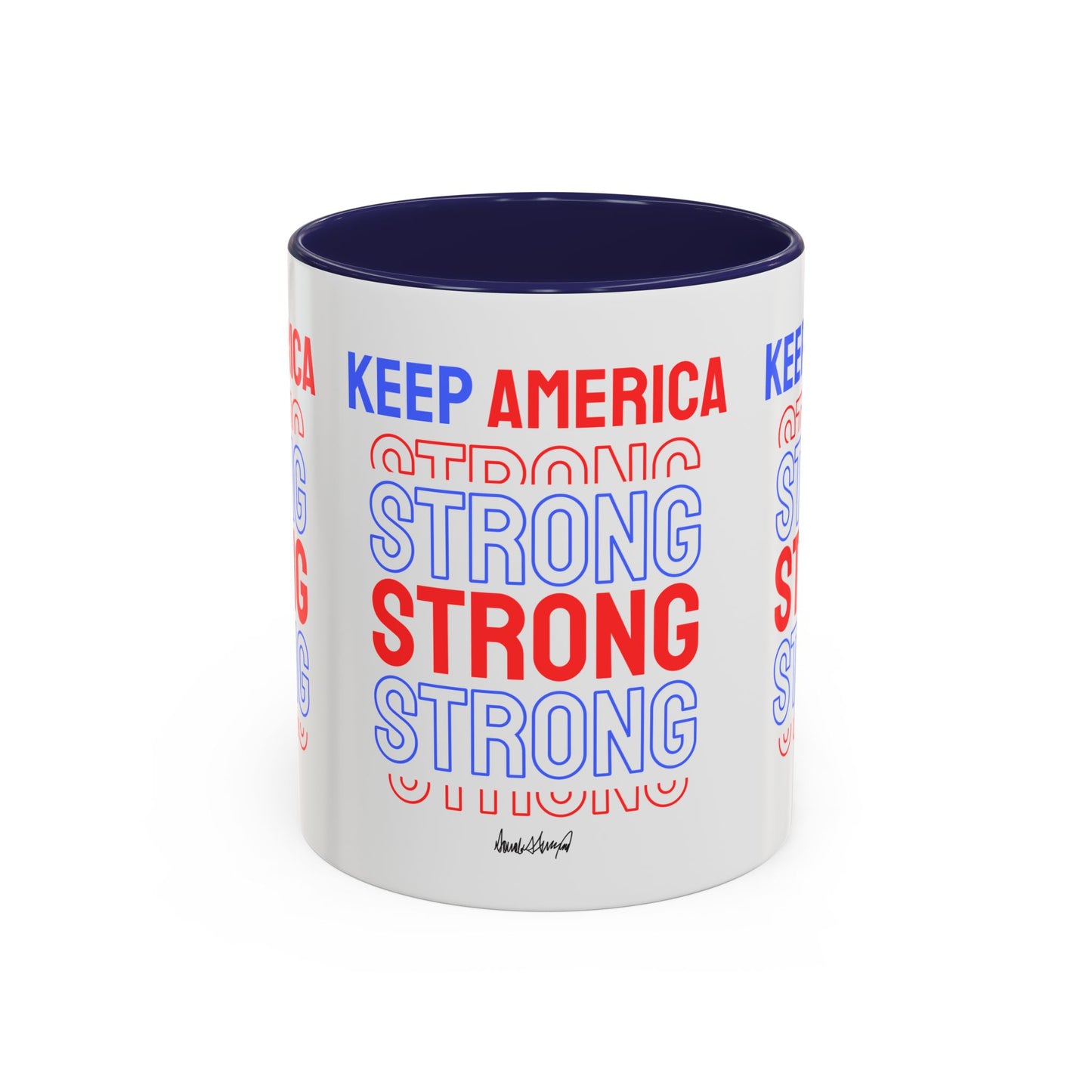 Keep America Strong | Coffee Mug