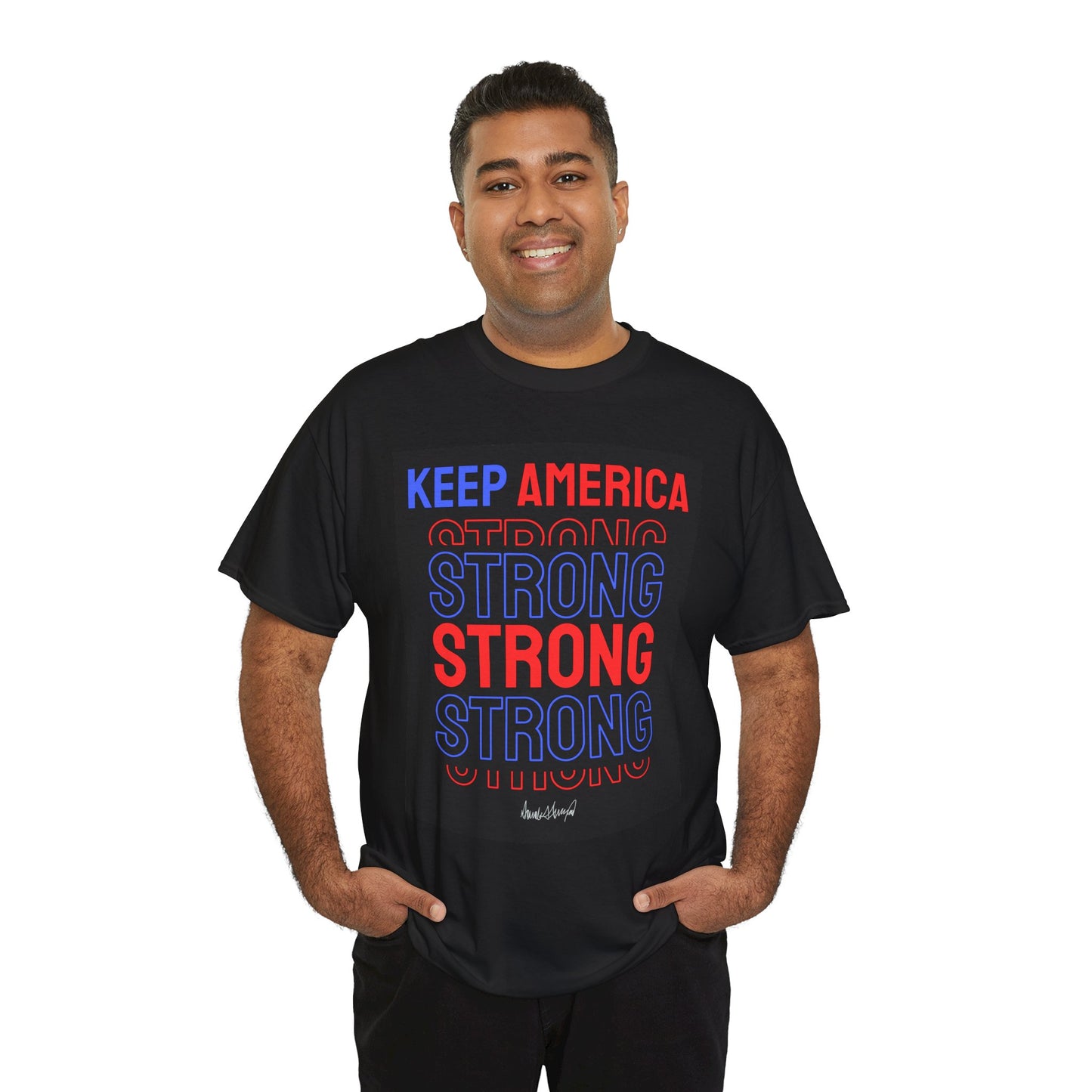 Keep America Strong | Political Statement Tee