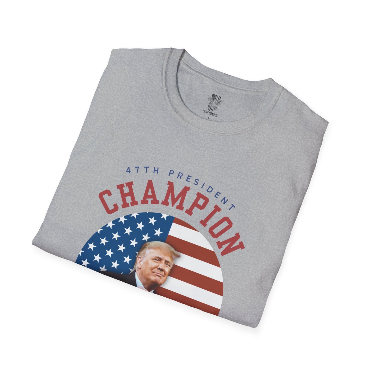 Donald Trump Champion | Patriotic Tee